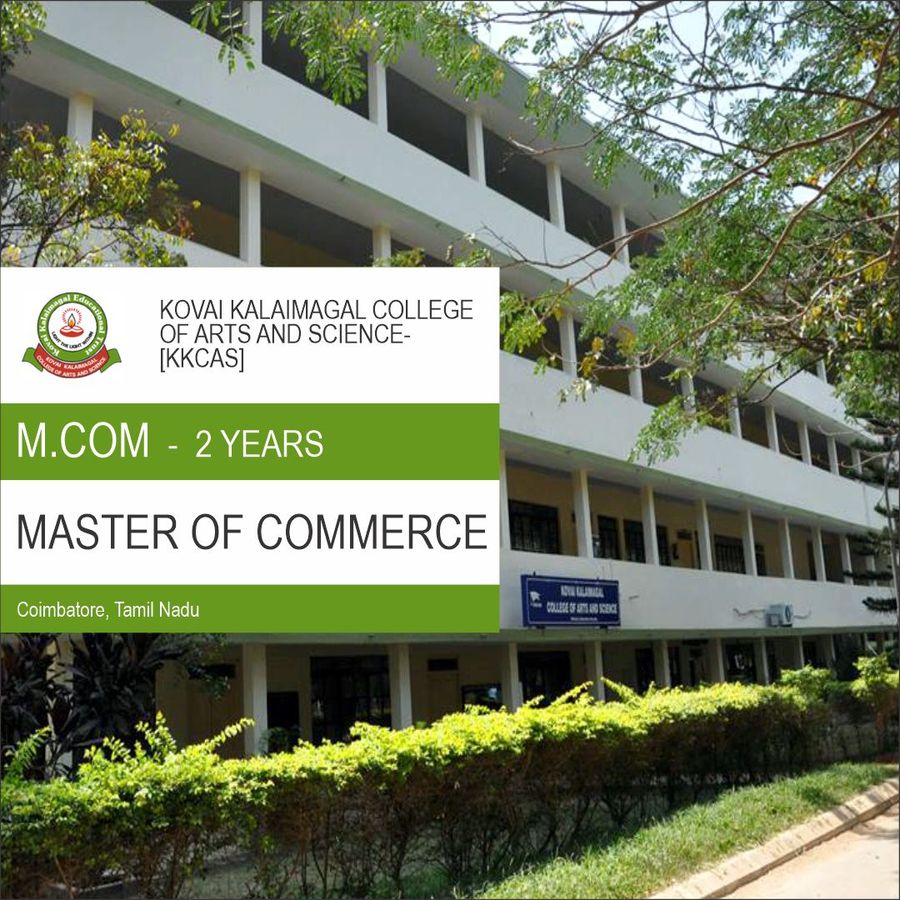 MASTER OF COMMERCE [M.COM] (Computer Applications) at Kovai  Kalaimagal Colllege of  Arts  And Science, Coimbatore